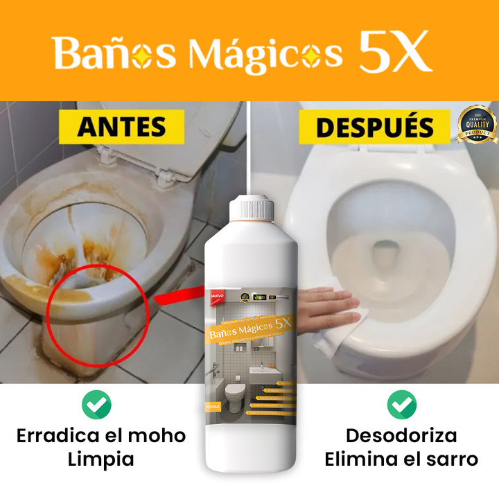 Baños Mágicos 5X™ | Limpia, desodoriza y elimina moho.
